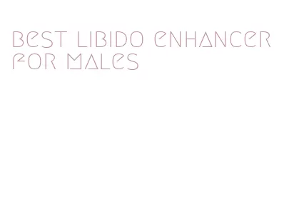 best libido enhancer for males