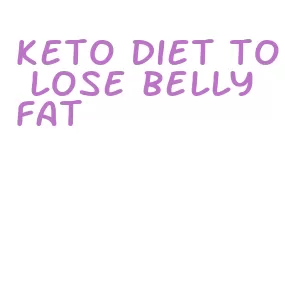 keto diet to lose belly fat
