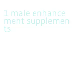 1 male enhancement supplements