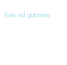 free ed gummies