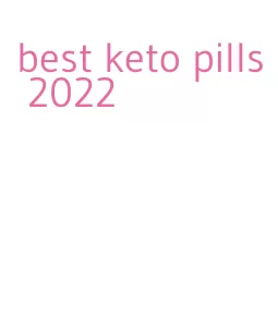 best keto pills 2022