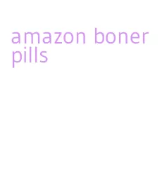 amazon boner pills