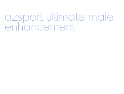 azsport ultimate male enhancement