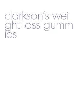 clarkson's weight loss gummies