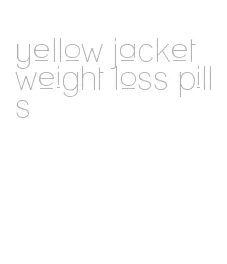 yellow jacket weight loss pills