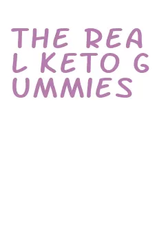 the real keto gummies