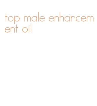 top male enhancement oil