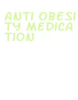 anti obesity medication