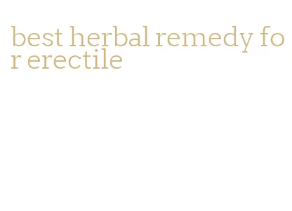 best herbal remedy for erectile