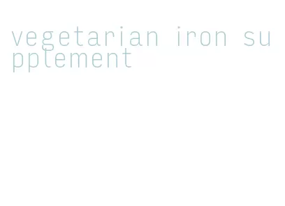 vegetarian iron supplement