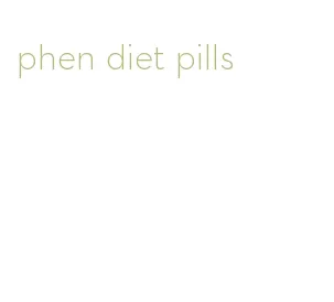 phen diet pills