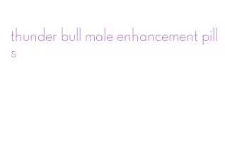 thunder bull male enhancement pills