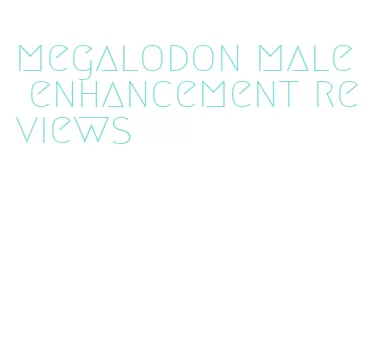 megalodon male enhancement reviews