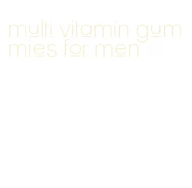 multi vitamin gummies for men