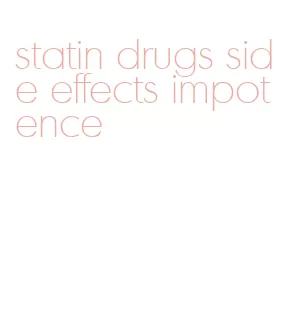 statin drugs side effects impotence