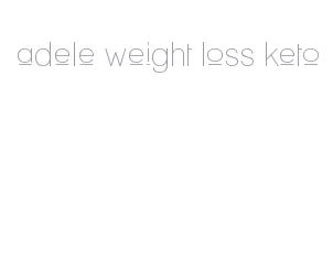 adele weight loss keto