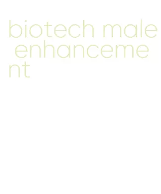 biotech male enhancement