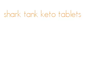 shark tank keto tablets