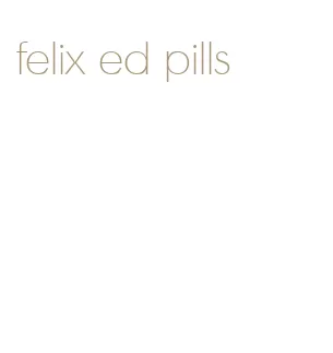 felix ed pills