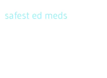 safest ed meds