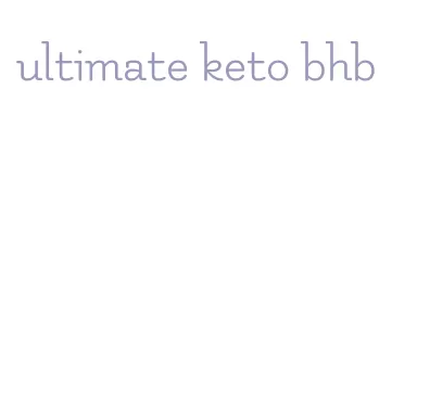 ultimate keto bhb