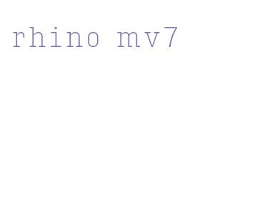 rhino mv7