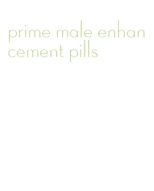 prime male enhancement pills