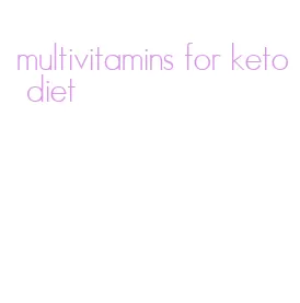 multivitamins for keto diet