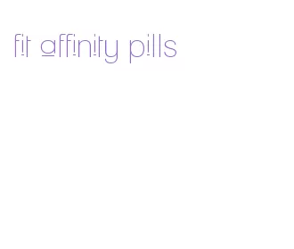fit affinity pills