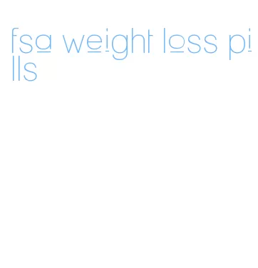 fsa weight loss pills