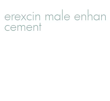 erexcin male enhancement