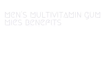 men's multivitamin gummies benefits