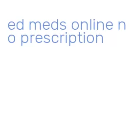 ed meds online no prescription