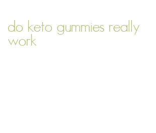 do keto gummies really work