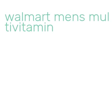 walmart mens multivitamin