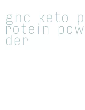 gnc keto protein powder