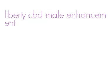 liberty cbd male enhancement